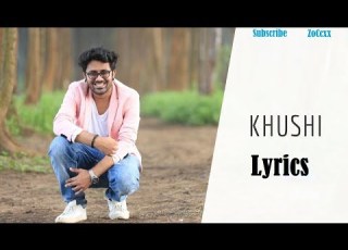 Khushi Lyrics Rahul Jain Full Song Tu Aashiqui Colors TV Pehchan Music New Songs 2017