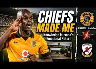  Chiefs Made Me Knowledge Musona S Emotional Reunion Before Big Clash
