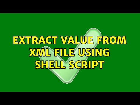 Extract Value From XML File Using Shell Script 2 Solutions