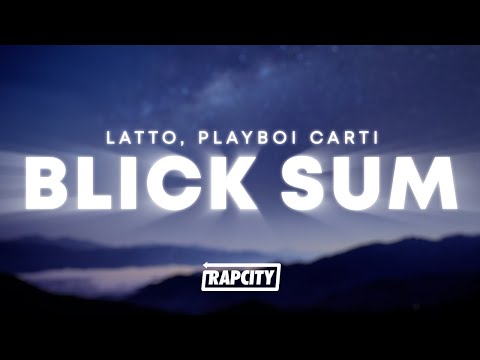 Latto Blick Sum Lyrics Ft Playboi Carti