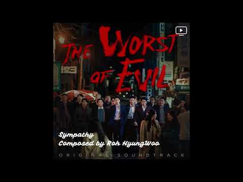 The Worst Of Evil 최악의 악 Sympathy Roh HyungWoo