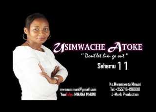  SIMULIZI YA KUHUZUNISHA ITAKAYO KUTOA MACHOZI Usimuache Atoke 11
