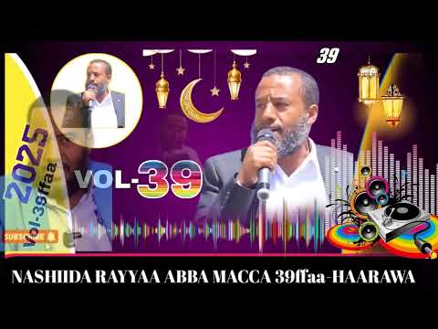 Rayyaa Abba Macca 39ffaa 2025 1446 Maszumaa Haarawa Vol 39 Ramadan Ethiopia1080p Rayyaa Abba Macca 39ffaa 2025 1446 Maszumaa Haarawa Vol 39 Ramadan Ethiopia1080p