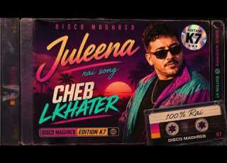  Juleena Cheb Lkhater 100 Rai The Golden Rai Era Raimusic Rai2026 Chebhasni