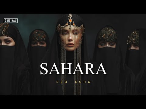 SAHARA الصحراء Arabic Techno House Mix