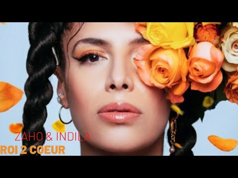 Zaho Indila Roi 2 Coeur