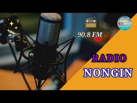 NIGHT PROGRAMME THE 24th MARCH 2026 RADIO NONGIN