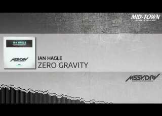  Ian Hagle Zero Gravity Original Mix
