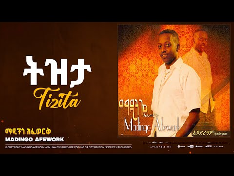 Madingo Afework Tizita ማዲንጎ አፈወርቅ ትዝታ Ethiopian Music Official Lyrics Video Madingo Afework Tizita ማዲንጎ አፈወርቅ ትዝታ Ethiopian Music Official Lyrics Video
