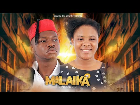 MALAIKA EP 8