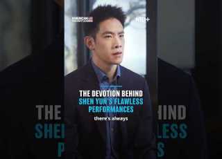 The Devotion Behind Shen Yun S Flawless Performances