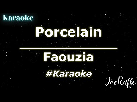 Faouzia Porcelain Karaoke