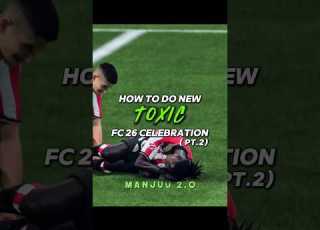 How To Do NEW TOXIC Celebrations In FC26 Pt 2 Football Eafc Fyp Viral Eafc26 Fc26