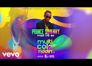  Prince Swanny Mad Mi So Multi Color Riddim
