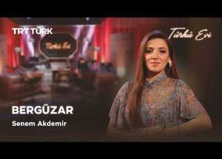 Bergüzar Senem Akdemir Türkü Evi
