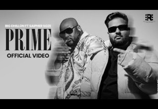 Prime I Big Dhillon I Saipher Soze I The King I New Punjabi Song 2025