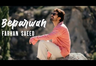 Beparwah Farhan Saeed Official Video 