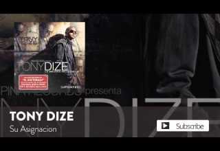 Tony Dize Su Asignacion Official Audio