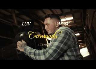 LUV CROSSROADS Ft VYSE