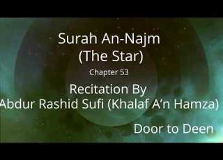  Surah An Najm The Star Abdur Rashid Sufi Khalaf A N Hamza Quran Recitation