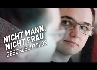Nicht Mann Nicht Frau Geschlechtslos Close Up Doku