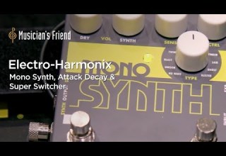Electro Harmonix Effects Pedals Mono Synth Attack Decay Super Switcher