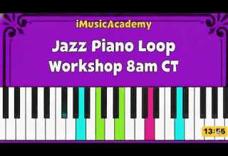 Jazz Piano Loop Of The Day 8am CT
