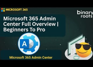 Microsoft 365 Admin Center Full Overview Step By Step Guide For Beginners To Pro