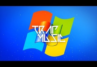 Windows Song Trap Remix