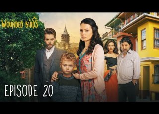Wounded Birds الطيور الجريحة الحلقة 20 ترجمة بالعربية الدراما التركية يارالي كوشلار 2019
