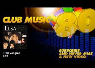  Elsa T En Va Pas ClubMusic80s