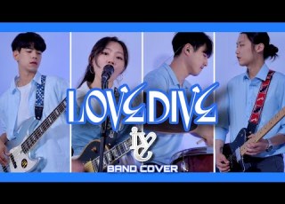 LOVE DIVE IVE아이브 Cover 밴드커버 락버전 Band Cover Rock Ver