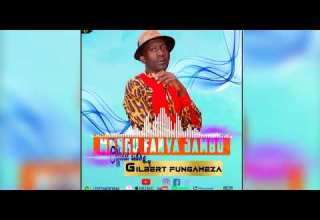 Gilbert Fungameza Mungu Fanya Jambo Official Audio 