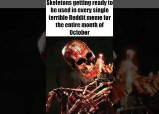 Skeleton Memes During October Be Like