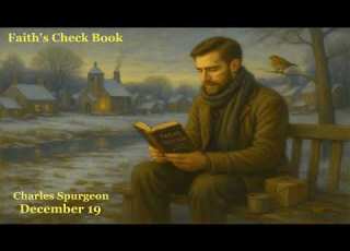 Faith S Check Book December 19 Charles Spurgeon
