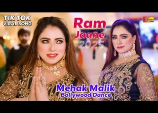 Ram Jaane Mehak Malik Bollywood Dance Performance 2025 Shaheen Record