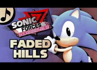  Green Hill Faded Hills Sonic Forces RE BOOSTED OST