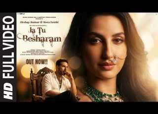  New Song 2026 New Hindi Song Jaa Tu Besharam Akshay Kumar Nora Fatehi New Song