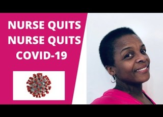  Nurse Quits Because Of Coronavirus COVID 19