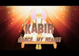  Kabir Dance My Heart