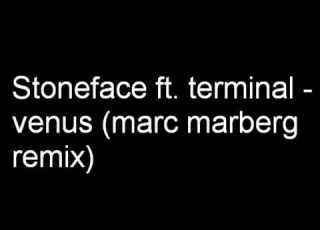  Stoneface Terminal Venus Marc Marberg Remix