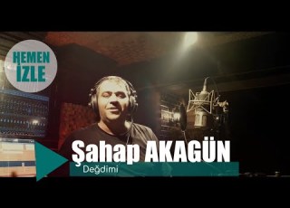 Şahap Akagün Değdimi