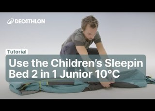  TUTORIAL How To Use The CHILDREN S SLEEPIN BED 2 IN 1 JUNIOR 10 C Decathlon QUECHUA