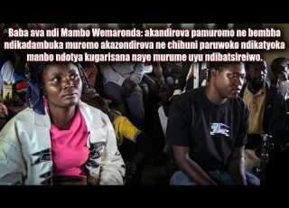  CHIEF NYAMAROPA NDAKAROWHA NE BEMBHA NDIKADAMBUKA MUROMO NDIKAROWHA NECHIHUNI NDIKATYOKA CHIGUNWE