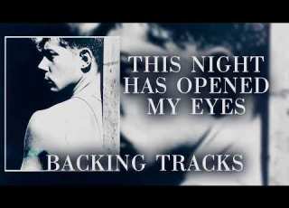  This Night Has Opened My Eyes Backing Tracks