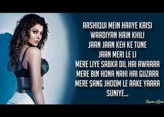 Aashiq Banaya Apne Hate Story 4 Lyrics Urvashi Rautela Himesh Reshammiya Neha Kakkar