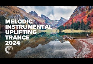 MELODIC INSTRUMENTAL UPLIFTING TRANCE 2024