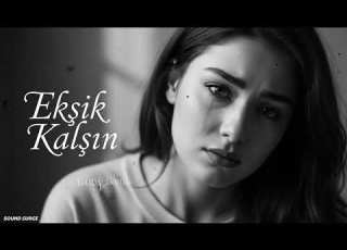 اجمل اغنية تركية مترجمة بنمط درامي كلاسيكي عاطفي وموثر SoundSurge Eksik Kalsın