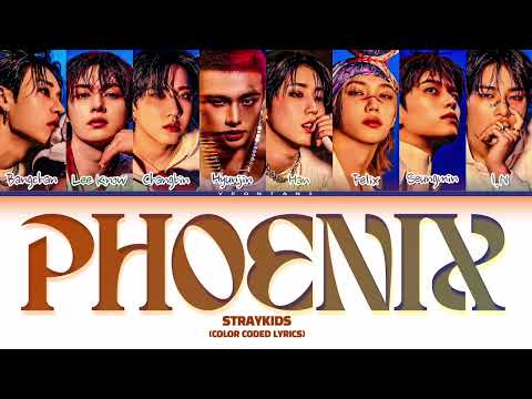 STRAY KIDS Phoenix Color Coded Lyrics By Yeontani Han Rom Eng