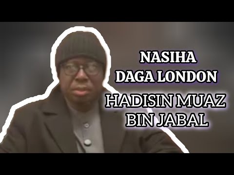 Advice From London Hadith Of Muaz Bin Jabal Advice From London Hadith Of Muaz Bin Jabal